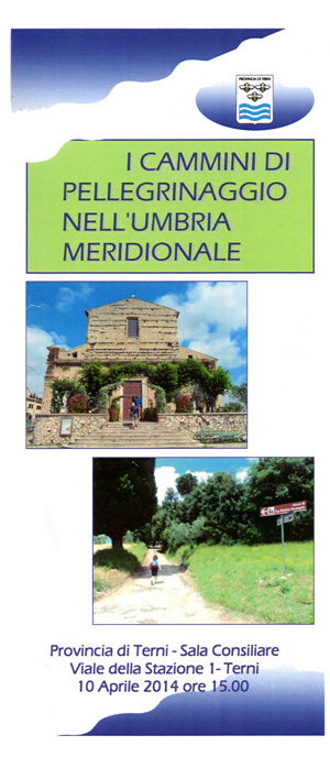 2014 I cammini di pellegrinaggio nell'Umbria meridionale